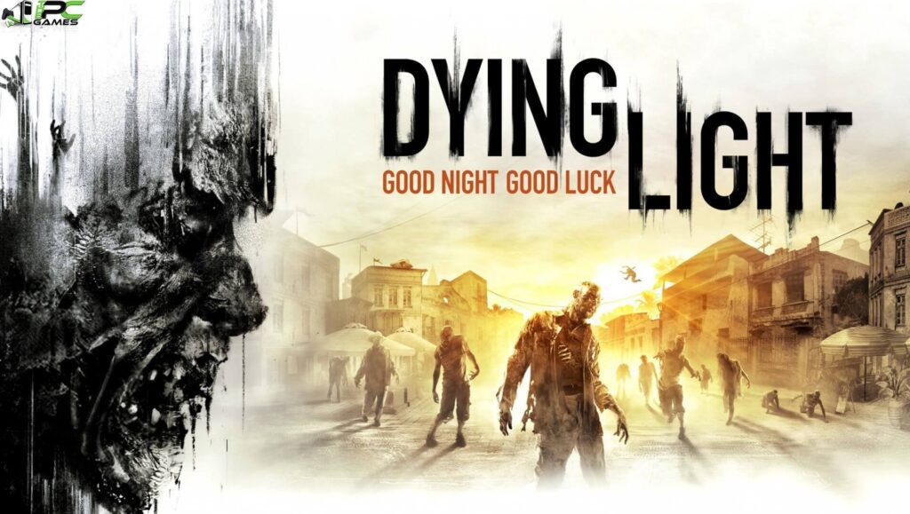 Dying Light PC Game Download Dying Light PC Game Download
