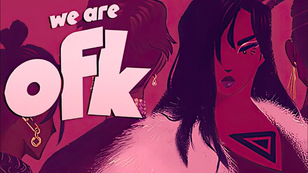 We Are OFK Free Download We Are OFK Free Download