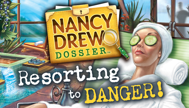 Nancy Drew Dossier Resorting to Danger Free Download Nancy Drew Dossier Resorting to Danger Free Download