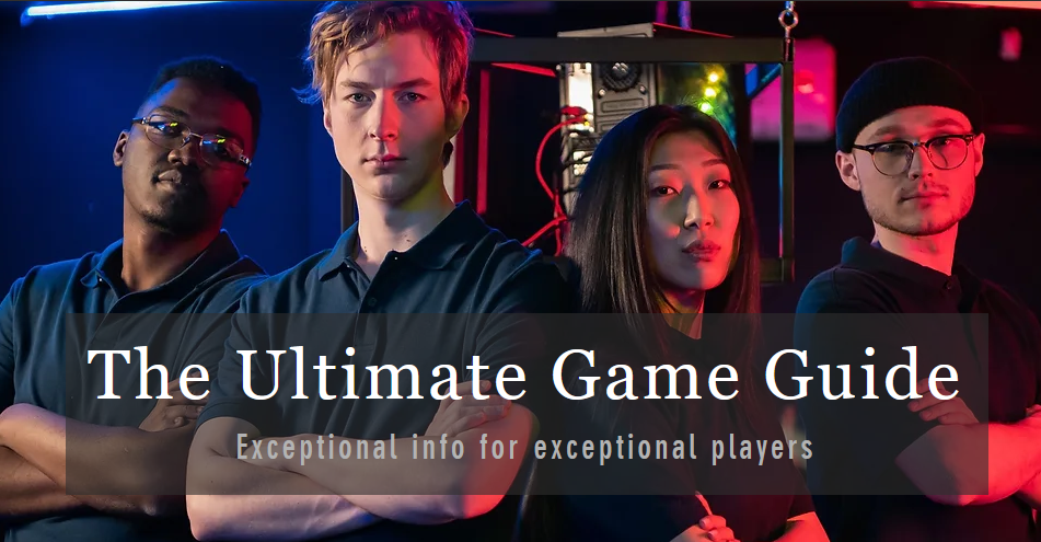 The Ultimate Game Guide The Ultimate Game Guide