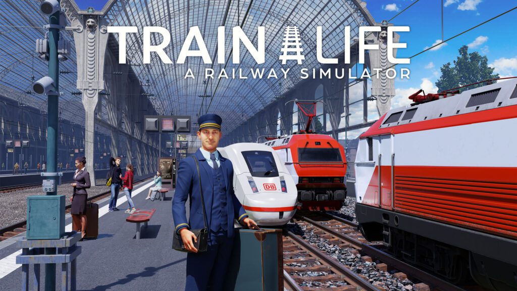 Train Life A Railway Simulator Game Download