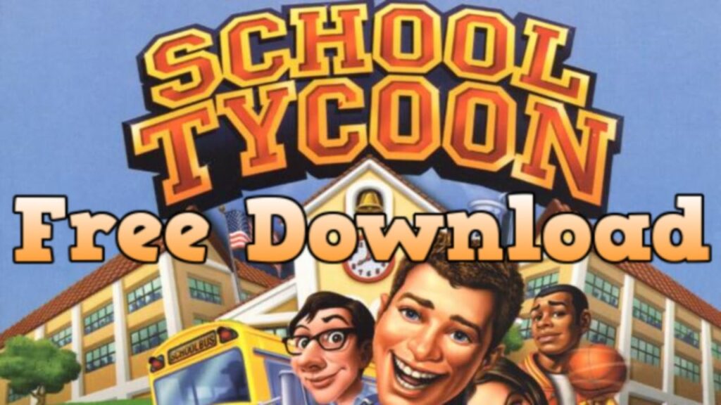 School Tycoon PC Game Download